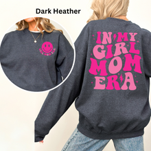 Load image into Gallery viewer, Girl Mom Era Sweatshirt New Mom Sweatshirt Girl Mom Gifts Mom Shirt Mama Shirt
