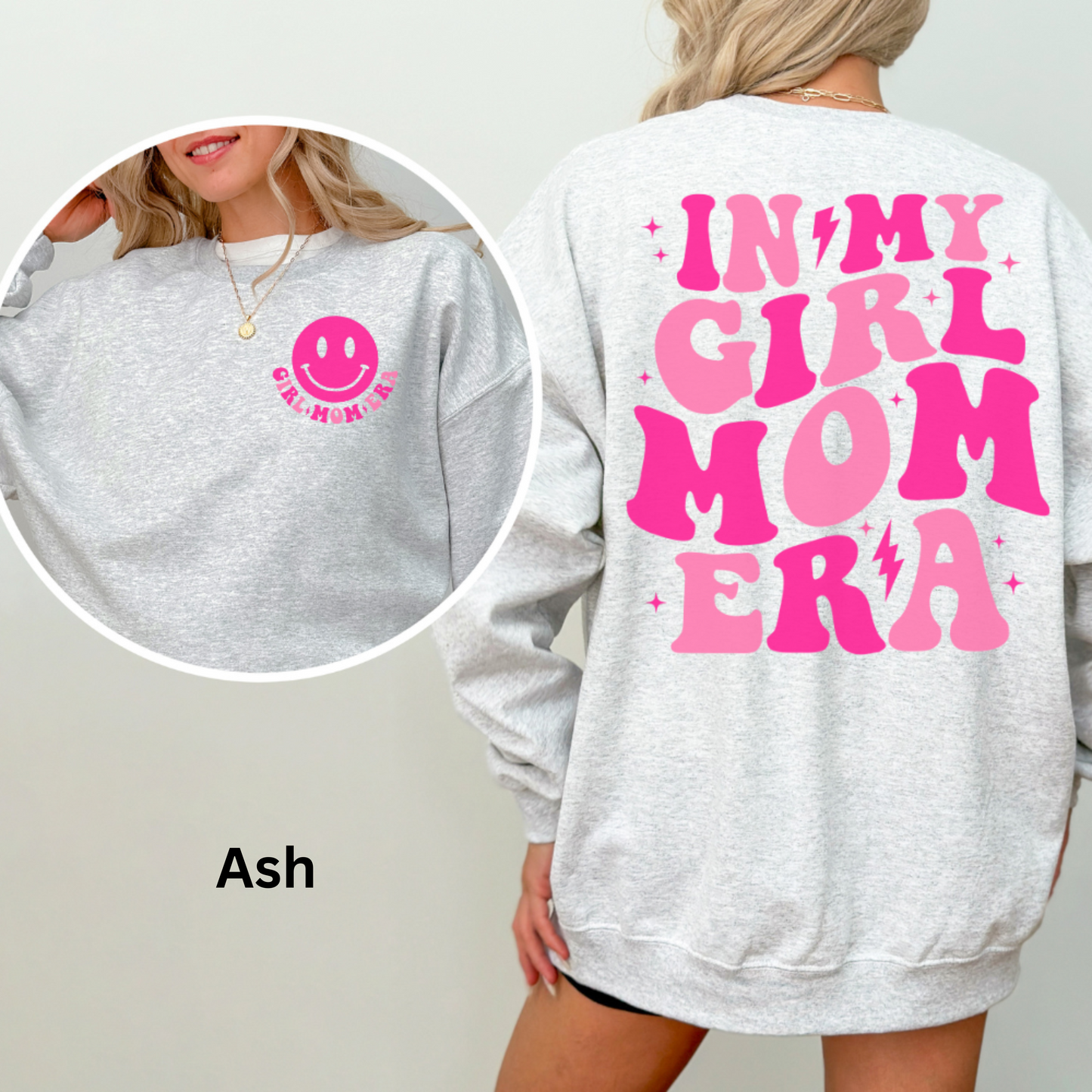 In My Girl Mom Era Sweatshirt