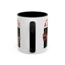 Load image into Gallery viewer, Staying Alive Funny Coffee Mug Gift for Coffee Lovers Sarcastic Coffee Mug
