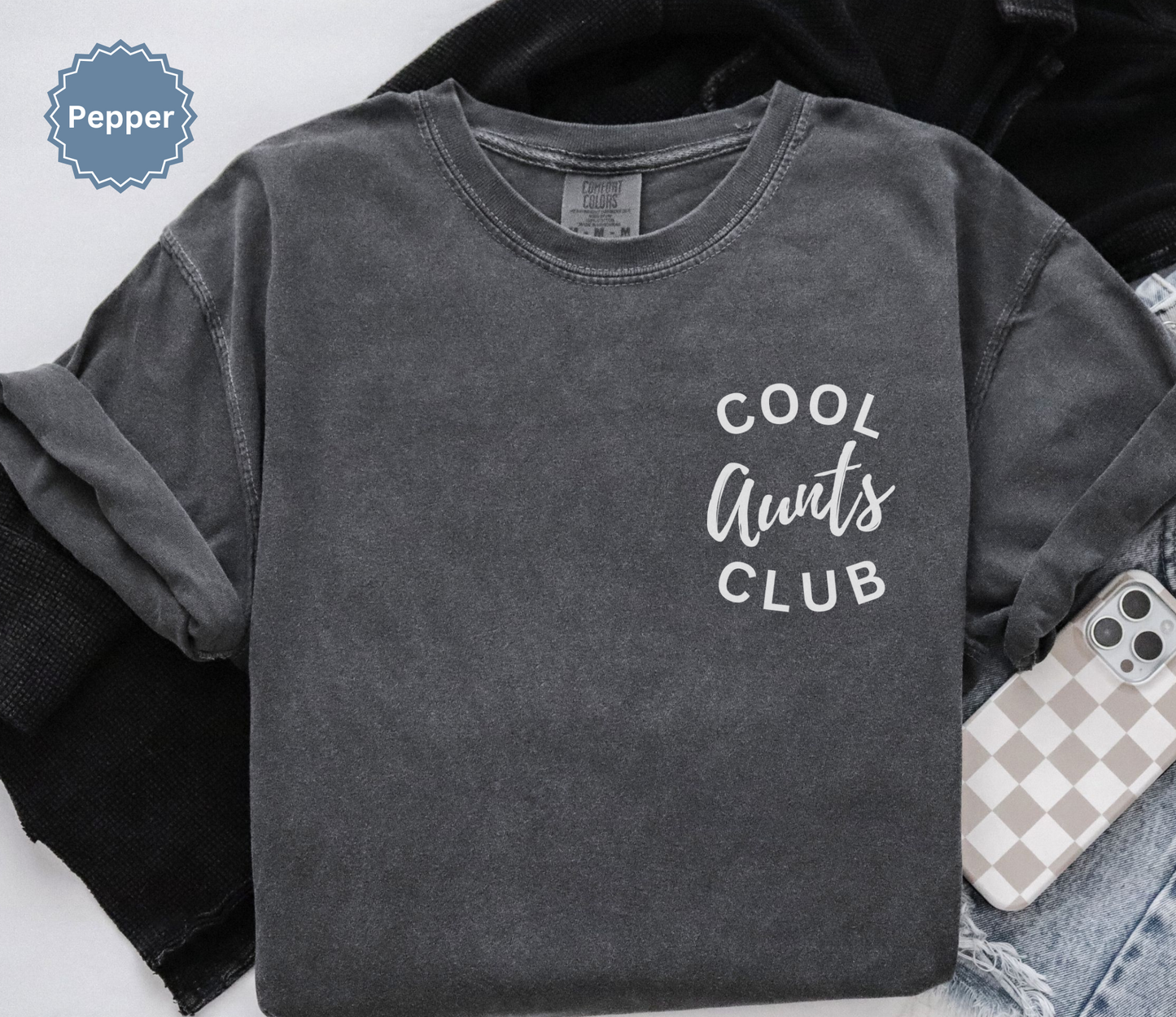 Comfort colors dark gray pepper t-shirt with 'Cool Aunts Club' text on pocket.