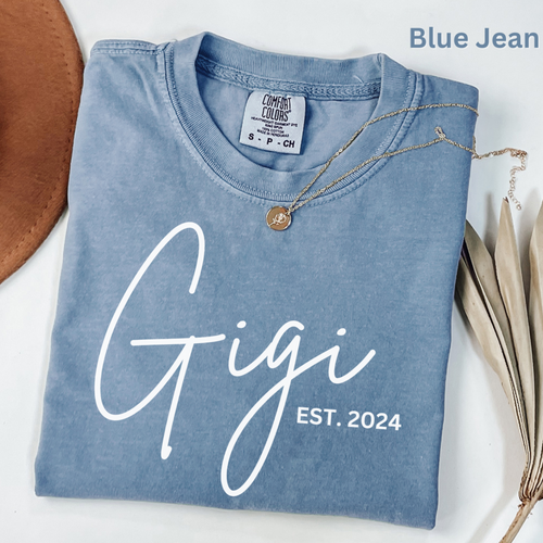 Gigi Est Shirt Gigi Gifts Mother's Day Gift for Grandma New Nana Gift Grandma Shirt Gigi Shirt Gigi Sweatshirt Grandma Sweatshirt New Grandma