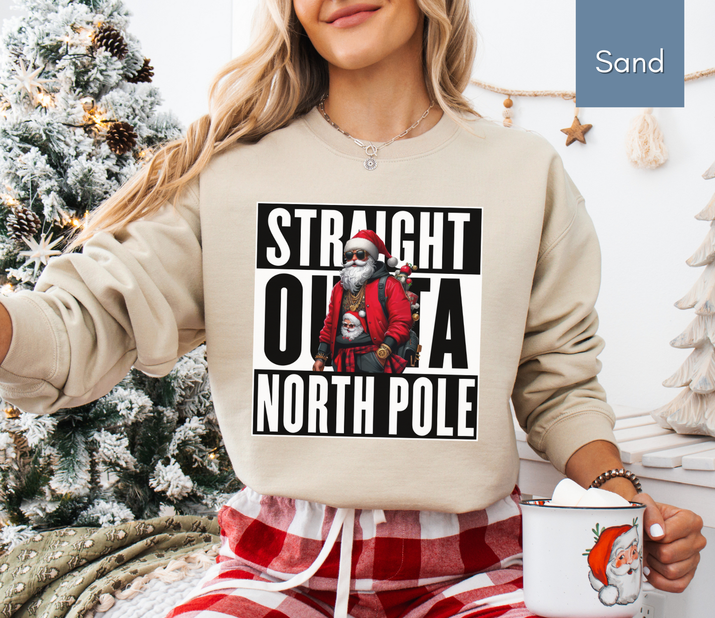 Straight Outta The North Pole Sweatshirt Funny Christmas Family Matching Sweatshirts
